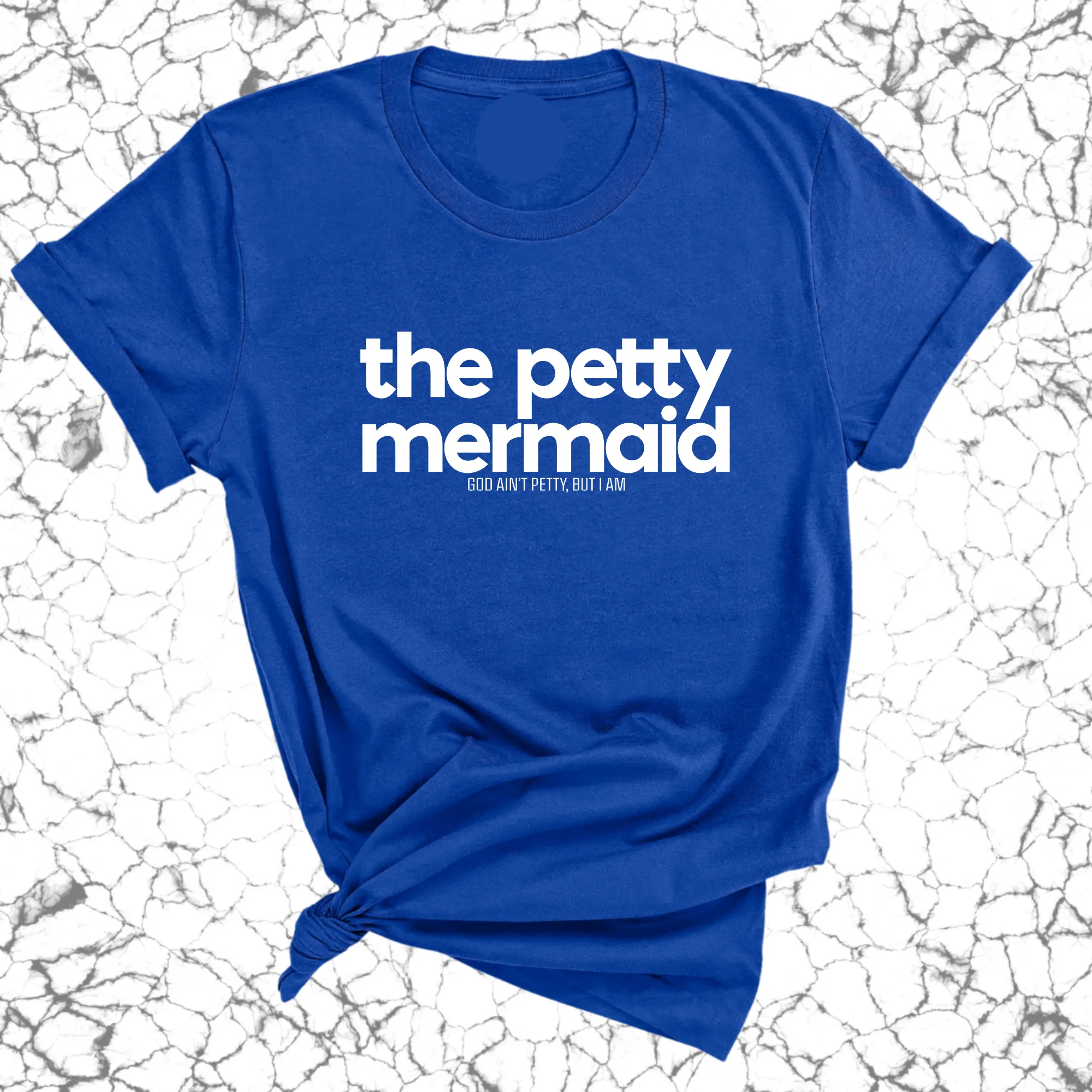 The Petty Mermaid Unisex Tee
